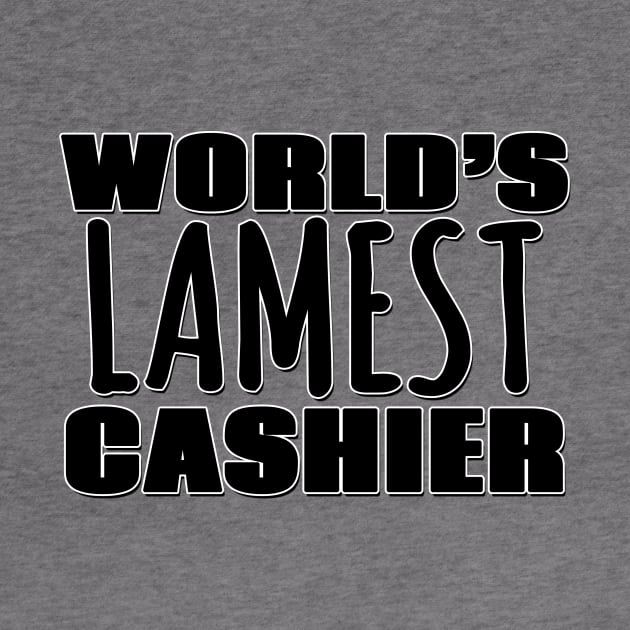 World's Lamest Cashier by Mookle